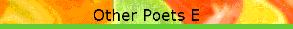 Other Poets E