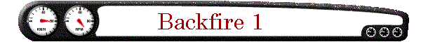 Backfire 1