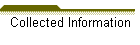 Collected Information